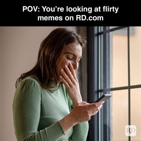 funny flirty memes for him|50 Flirty Memes to Make That Special Someone Giggle